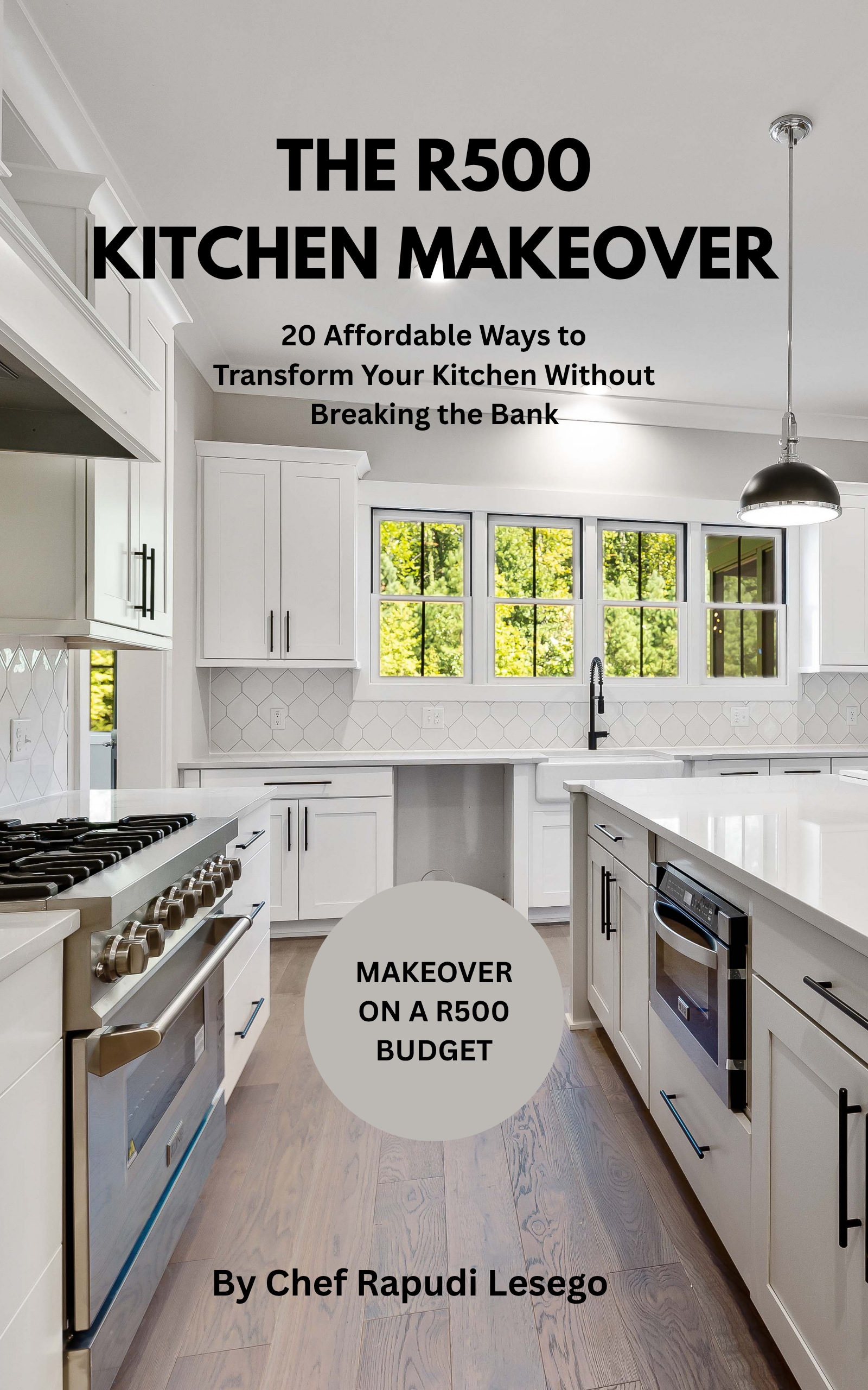 THE R500 KITCHEN MAKEOVER
